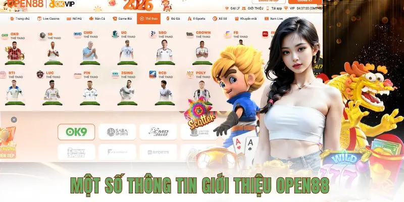 Một số thông tin giới thiệu OPEN88 
