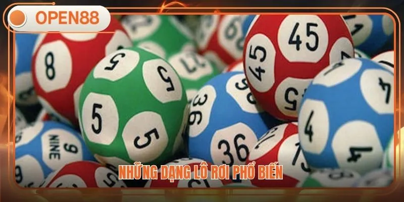 Những dạng lô rơi phổ biến