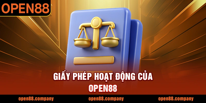 Giấy phép hoạt động của OPEN88