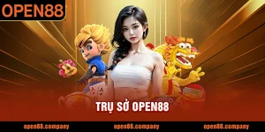 Trụ sở OPEN88